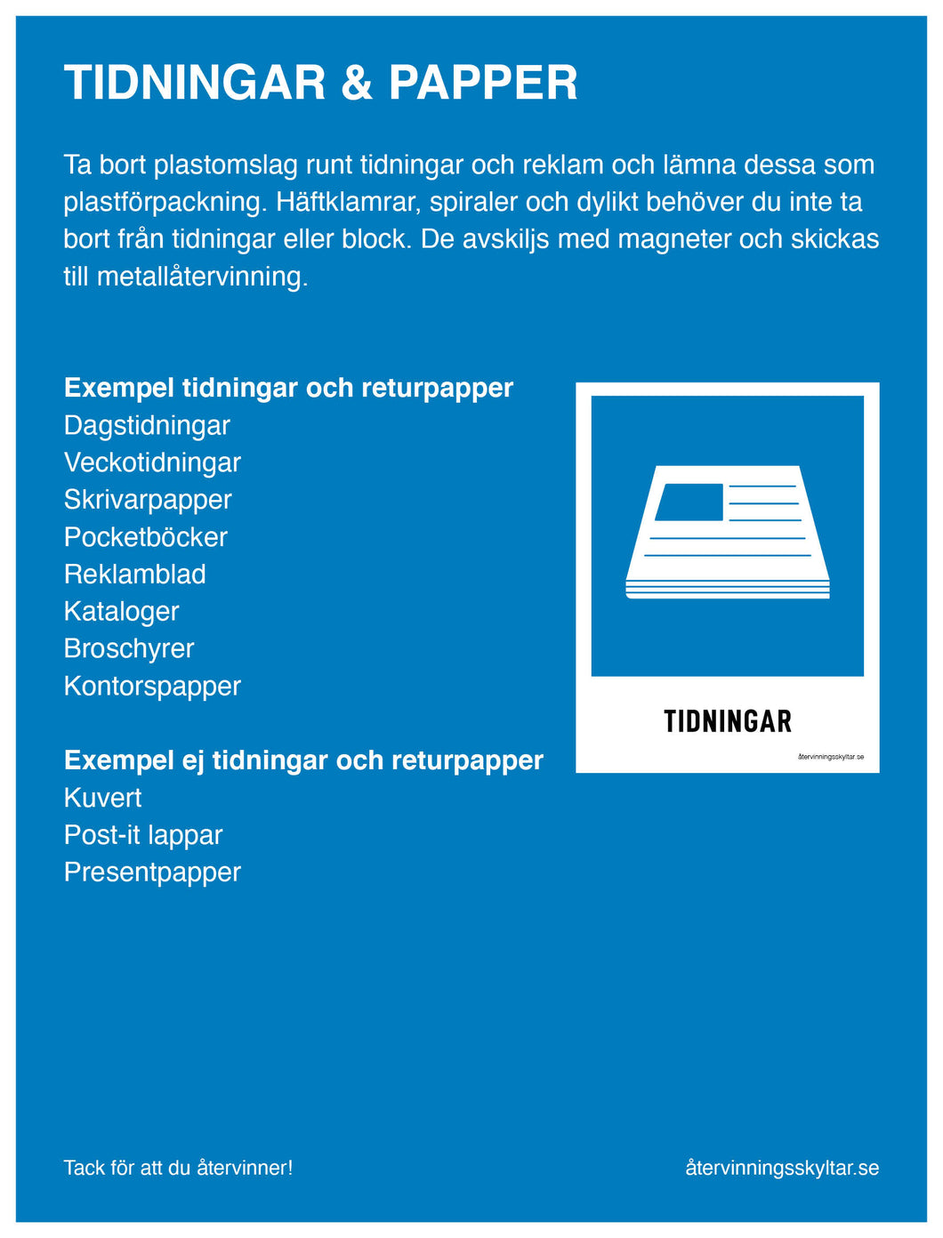 Informationsskylt Tidningar & Papper